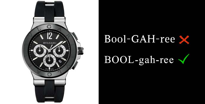 Bvlgari pronunciation on sale in french