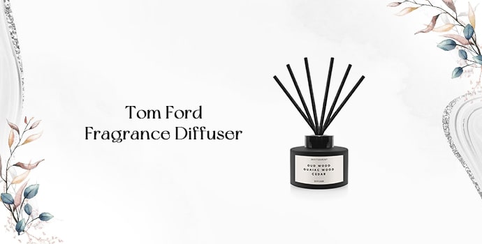 luxury top house warming gifts Tom Ford Fragrance Diffuser