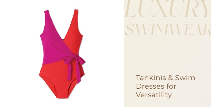 Tankinis & Swim Dresses for Versatility