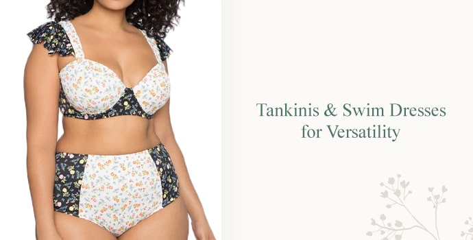 Tankinis & Swim Dresses for Versatility