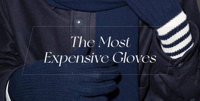 most expensive gloves in the world