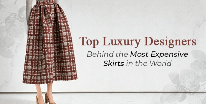 most expensive skirts in the world