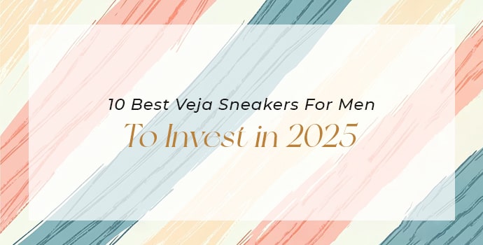 Best Veja Sneakers