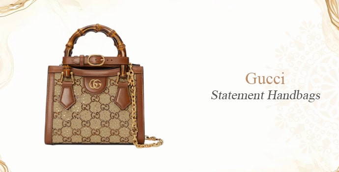 Gucci Statement Handbags