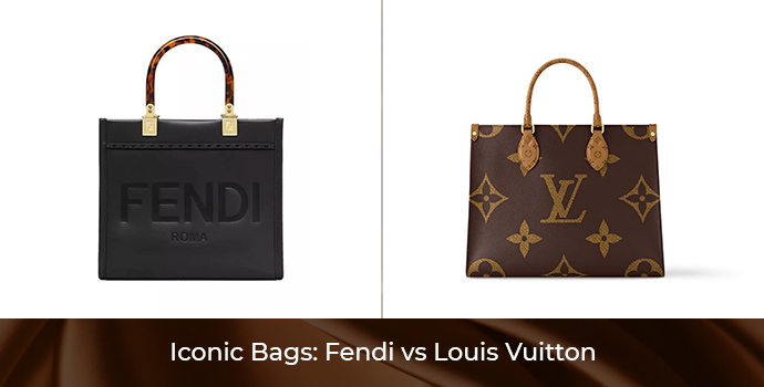 Iconic Bags: Fendi vs Louis Vuitton