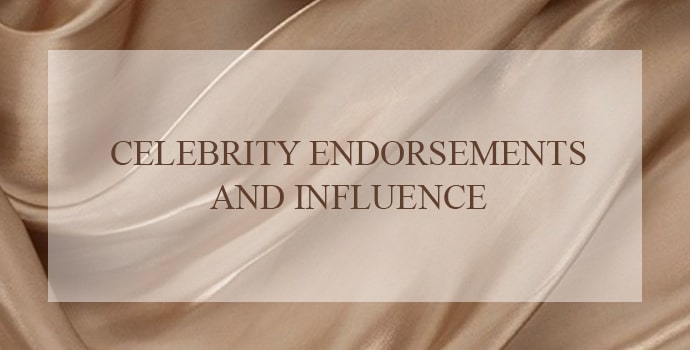 Celebrity Endorsements and Influence