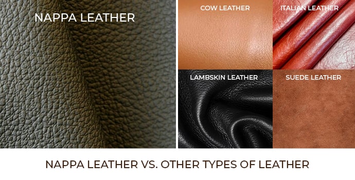 Nappa Leather vs. Other Types of Leather