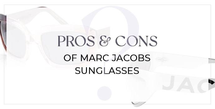 Pros & Cons of Marc Jacobs Sunglasses in order to do marc jacobs sunglasses review