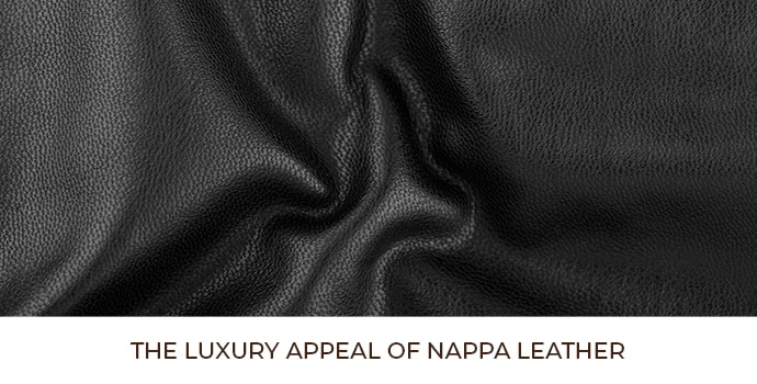 The Luxury Appeal of Nappa Leather