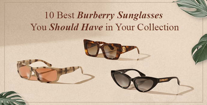 Best Burberry Sunglasses