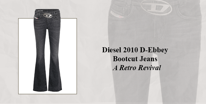Diesel 2010 D-Ebbey Bootcut Jeans – A Retro Revival