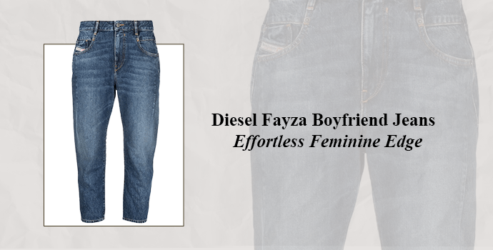 Diesel Fayza Boyfriend Jeans – Effortless Feminine Edge