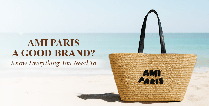 is ami paris a good brand
