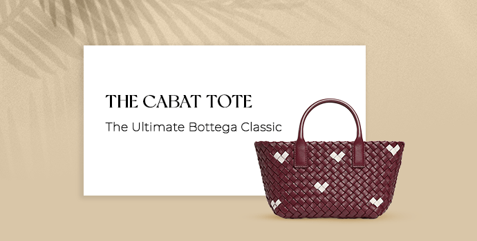 The Cabat Tote – The Ultimate Bottega Classic