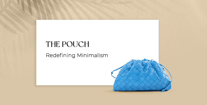 The Pouch – Redefining Minimalism