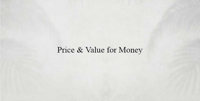 Price & Value for Money