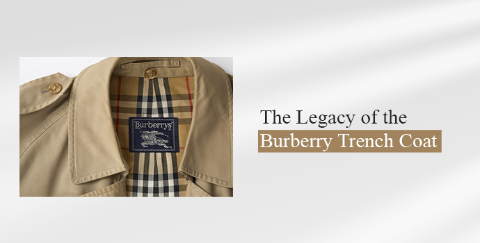 The Legacy of the Burberry Trench Coat