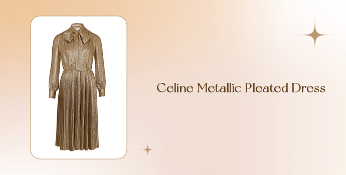 Celine Metallic Pleated Dress