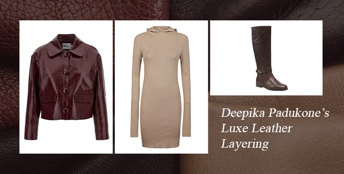 Deepika Padukone’s Luxe Leather Layering