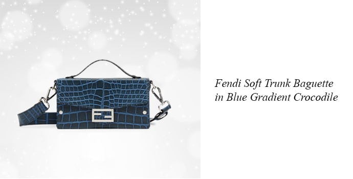 5. Fendi Soft Trunk Baguette in Blue Gradient Crocodile