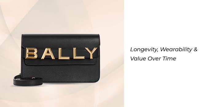 Longevity, Wearability & Value Over Time