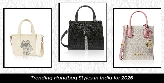 Trending Handbag Styles in India for 2026