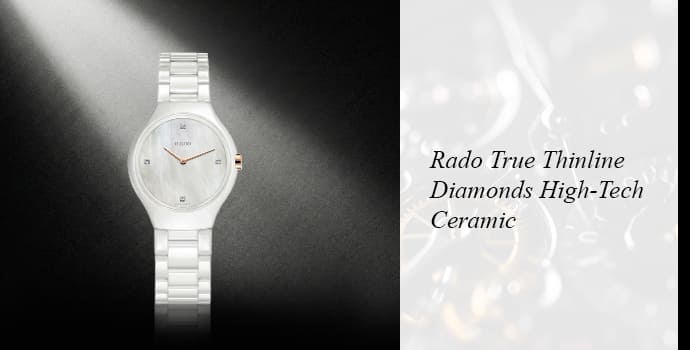 1. Rado True Thinline Diamonds High-Tech Ceramic 