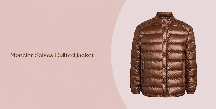 13. Moncler Selves Quilted Jacket