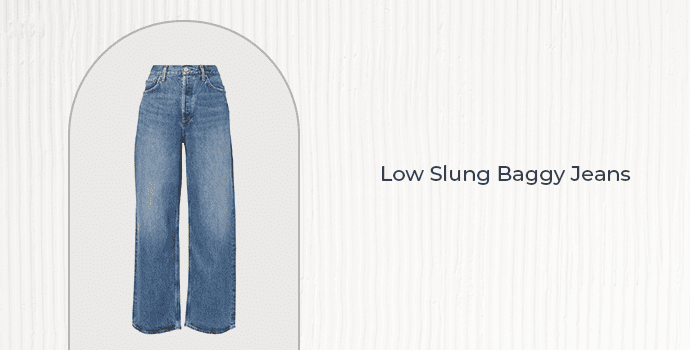 6. Low-slung baggy jeans