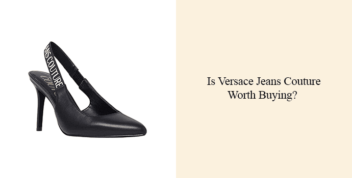Is Versace Jeans Couture Worth Buying