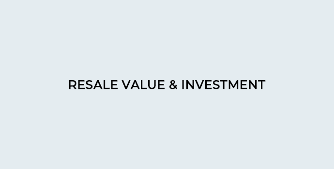 Resale Value and Investment