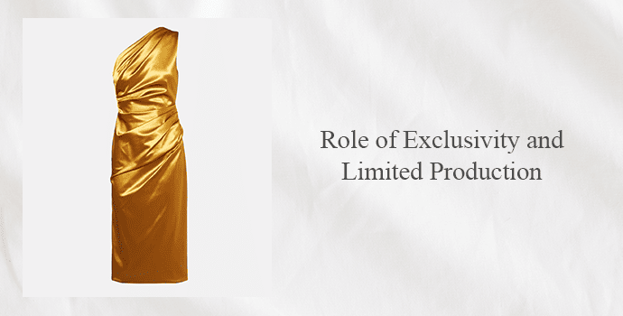 Role of Exclusivity and Limited Production