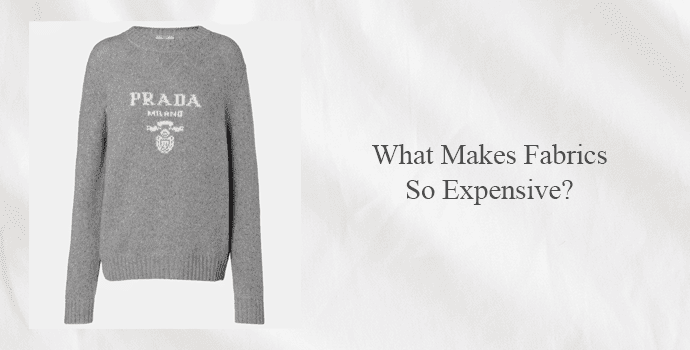 What Makes Fabrics So Expensive