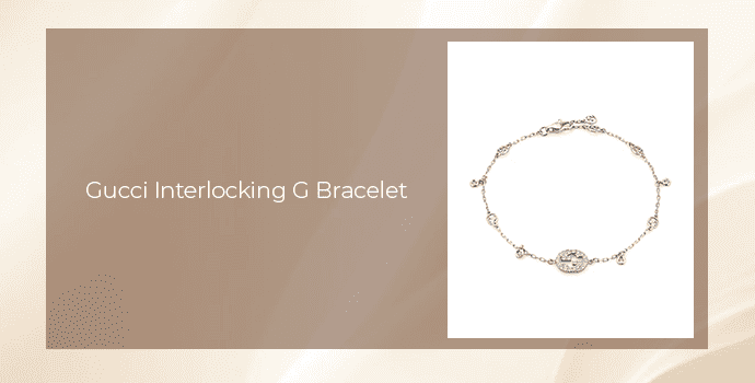 10. Gucci Interlocking G Bracelet