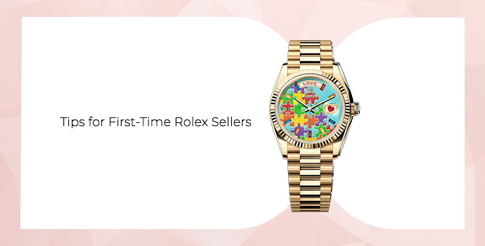 Colorful Rolex watch with tips for first-time sellers